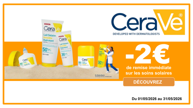 CERAVE -2&euro; de remise imm&eacute;diate sur les protections solaires