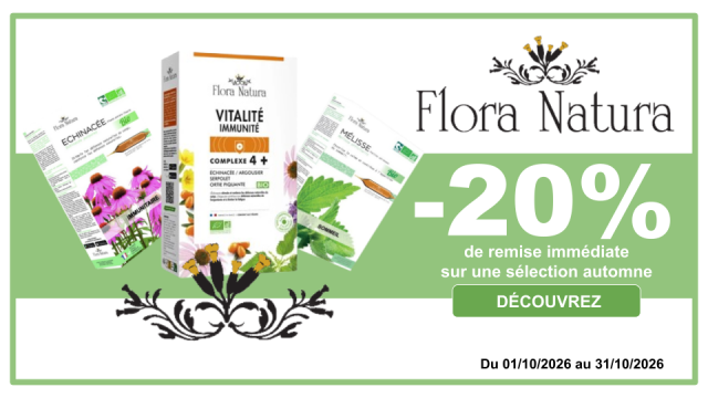 FLORA NATURA -20% de remise imm&eacute;diate sur une s&eacute;lection automne