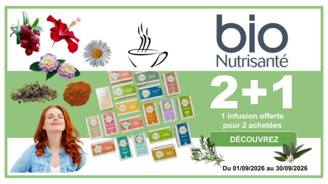 BIO NUTRISANT&Eacute; 1 infusion offerte pour 2 achet&eacute;es, la moins ch&egrave;re des 3